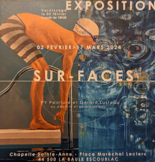 Exposition Sur-Face. La Baule - Du samedi 03 février au dimanche 17 mars 2024