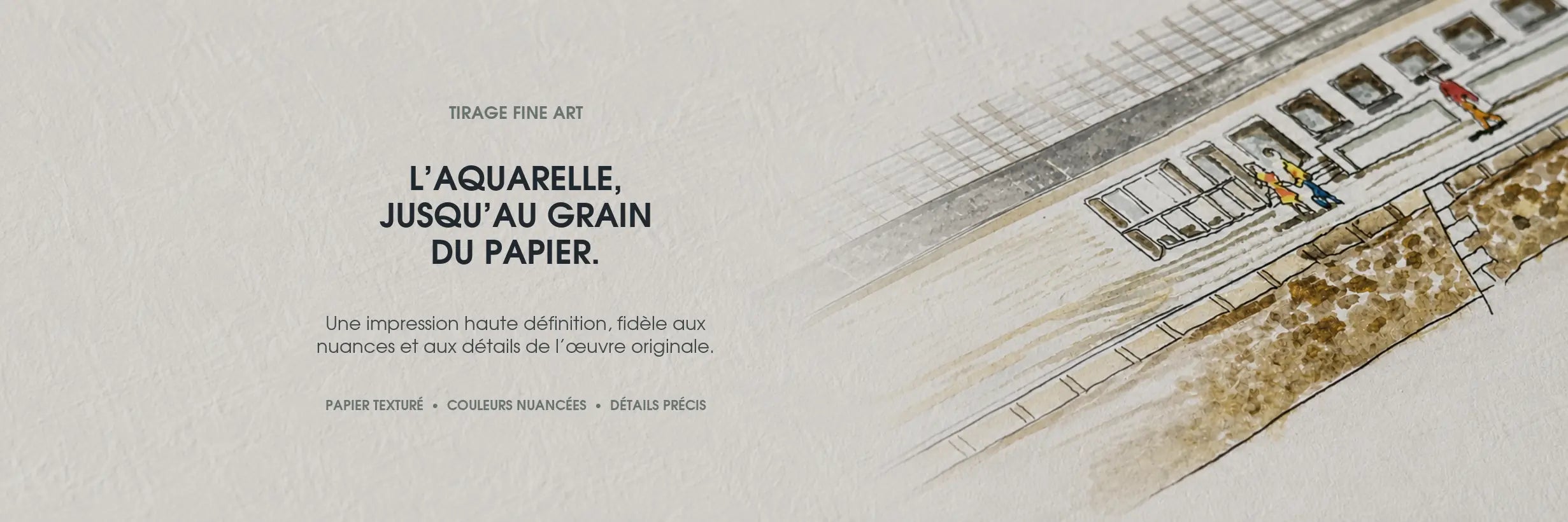 La qualité fine art de nos aquarelles originales des cotes de france